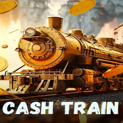 Exploring CashTrain: The Ultimate Gaming Experience with 555U - A Plataforma Mais Respeitável