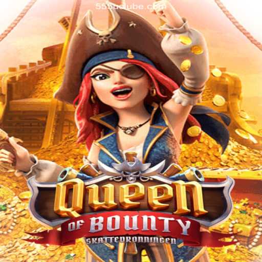 Discover the Adventure of QueenofBounty: Explore the Most Respected Platform, 555U.Com